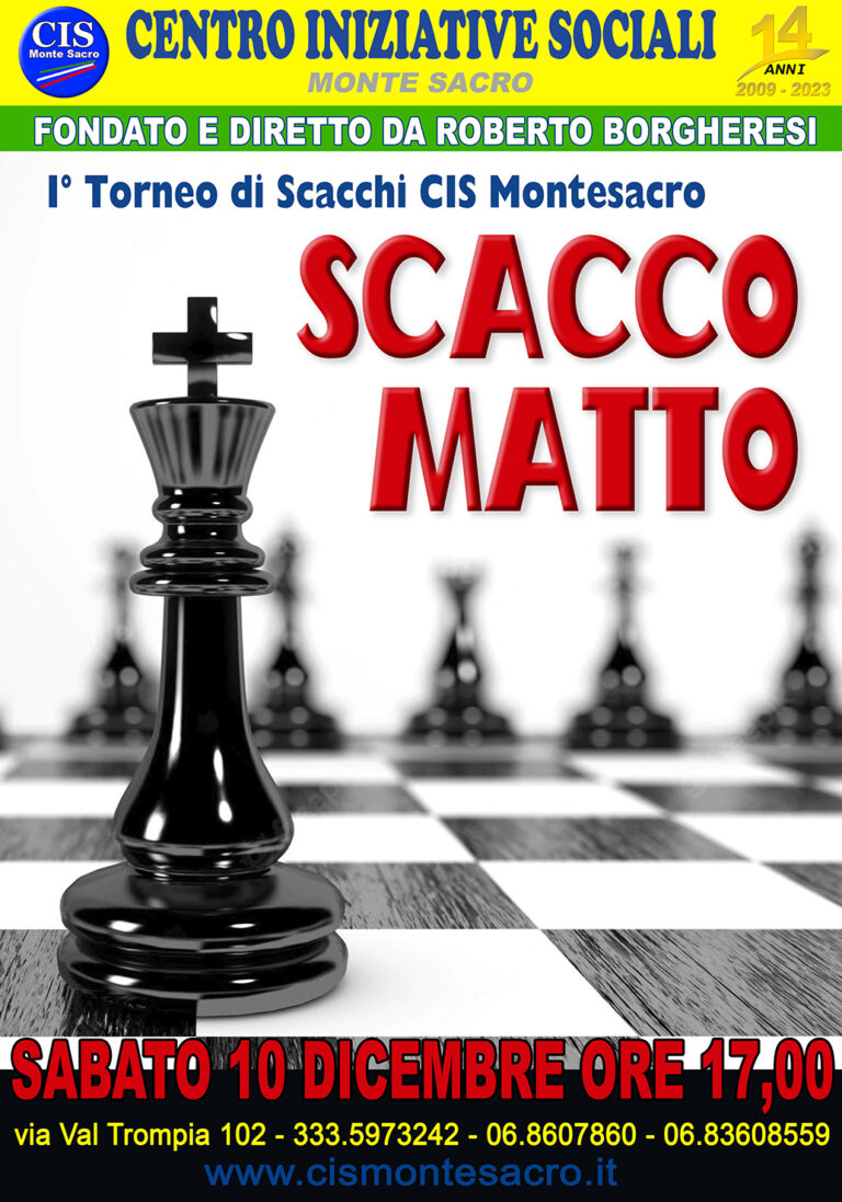  1° Torneo di Scacchi “Scacco Matto” del CIS Montesacro 